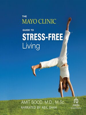 cover image of The Mayo Clinic Guide to Stress-Free Living